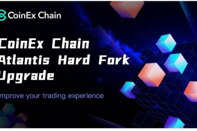 CoinEx Chain Atlantis Hard Fork Successfully Completed with Trading Experience Improvement