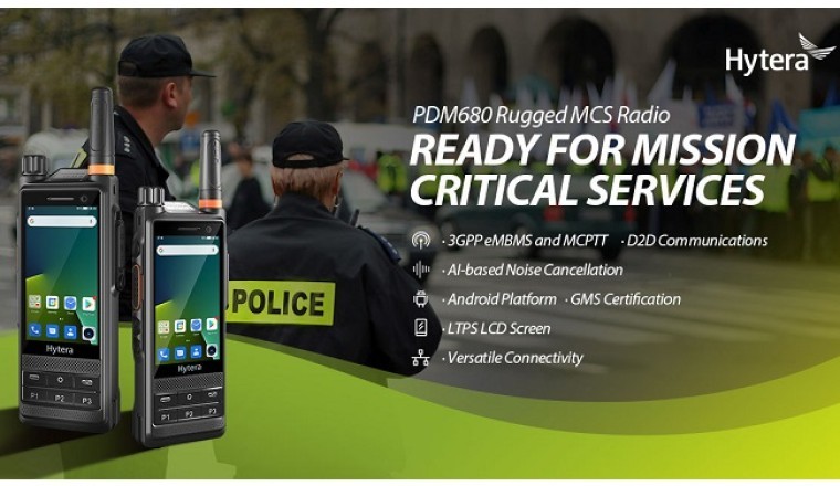 Hytera Launches Rugged MCS Radio PDM680 to Empower Public Safety’s In-Depth Digital Transformation