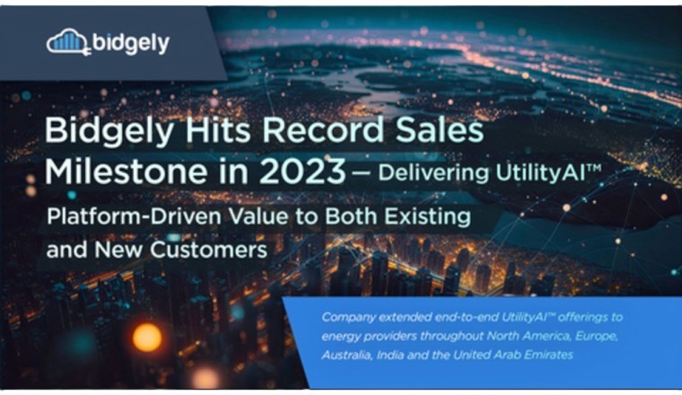 Bidgely Hits Record Sales Milestone in 2023 – Delivering UtilityAI Platform-Driven Value to Both Existing and New Customers