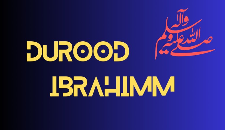 Importance of Durood Ibrahim