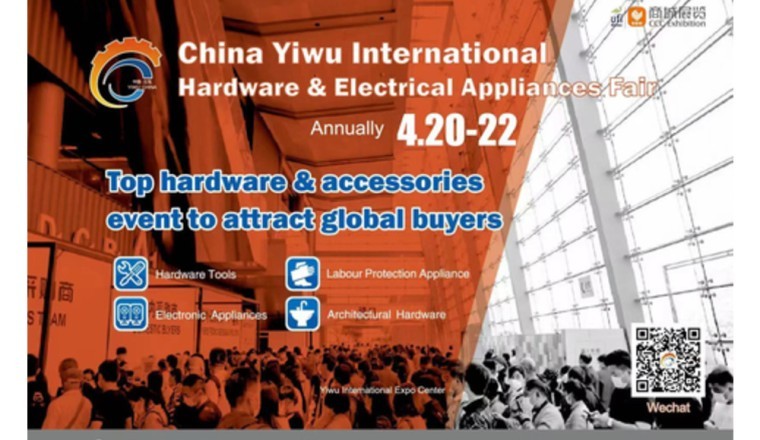 The 7th China Yiwu International Hardware &amp; Electrical Appliances Fair to Showcase Best of Hardware and Electrical Products